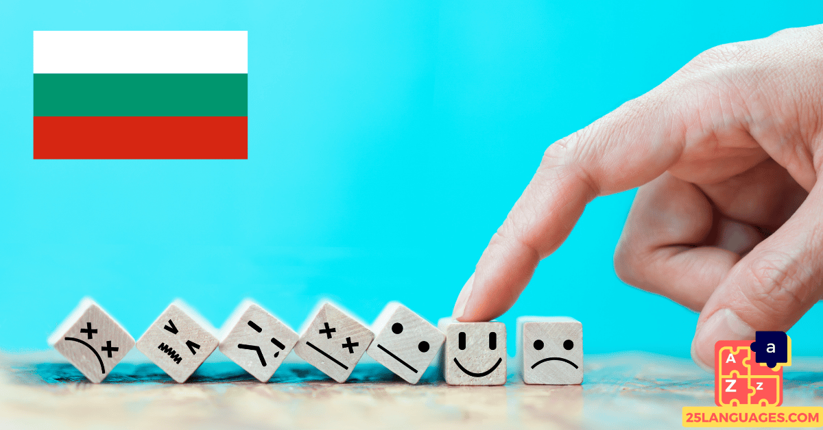 Learn Bulgarian - Phrases for Expressing emotions