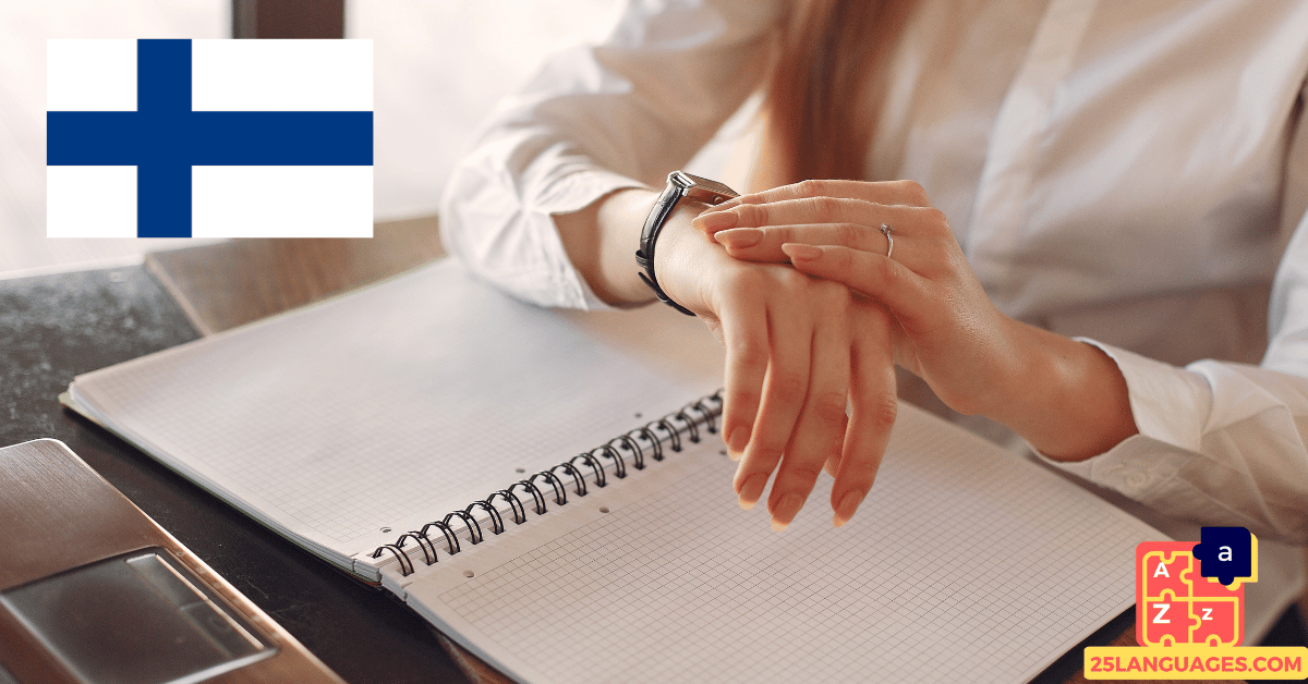 تعلم الفنلندية - عبارات لمعرفة الوقت