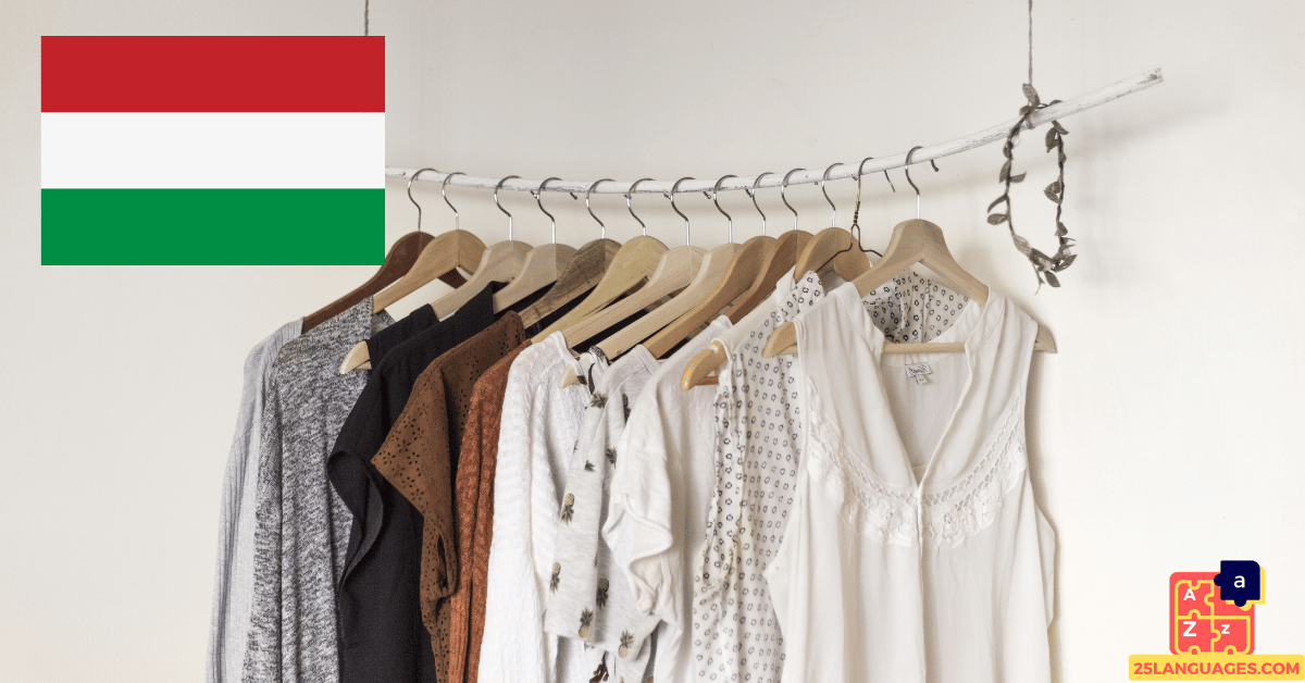 Learn Hungarian - Clothes Vocabulary