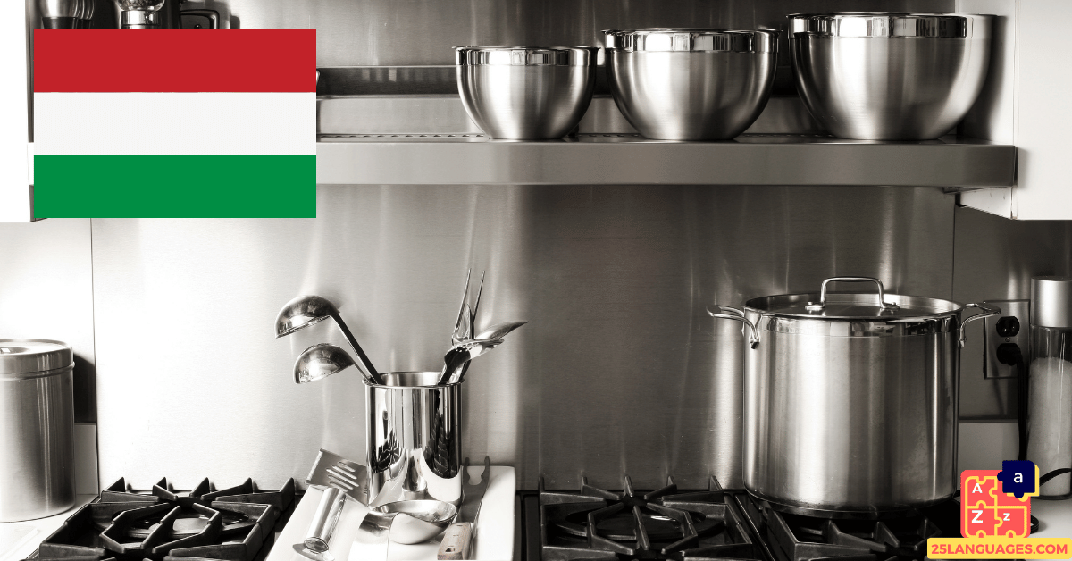 Learn Hungarian - Kitchen Utensils