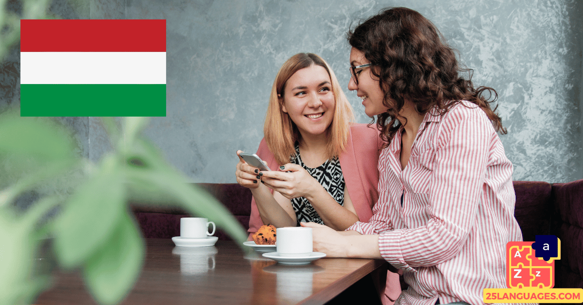 Apprendre le hongrois - phrases pour conversations avec des amis