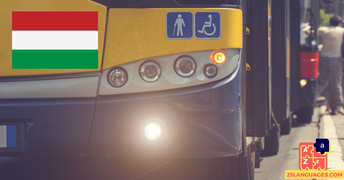 Apprendre le hongrois - phrases pour les transports publics