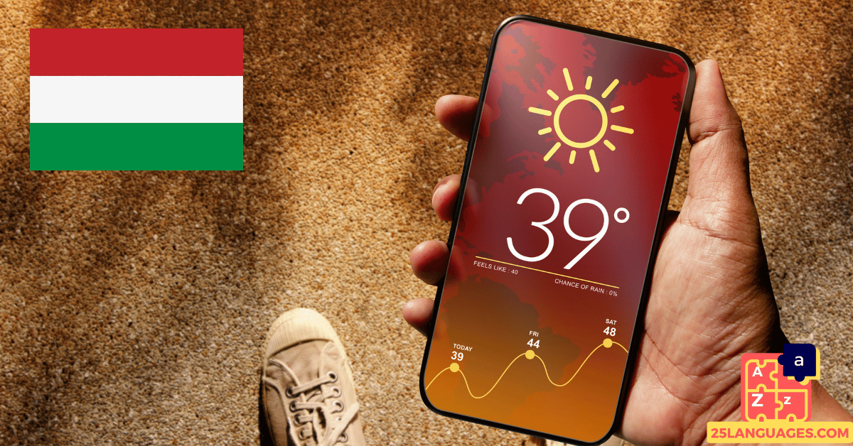 Apprendre le hongrois – phrases à poser sur la météo
