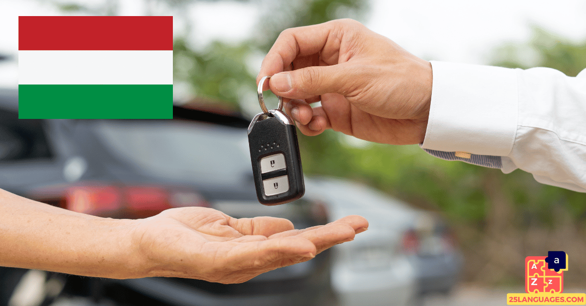 Learn Hungarian - Car Rental Vocabulary