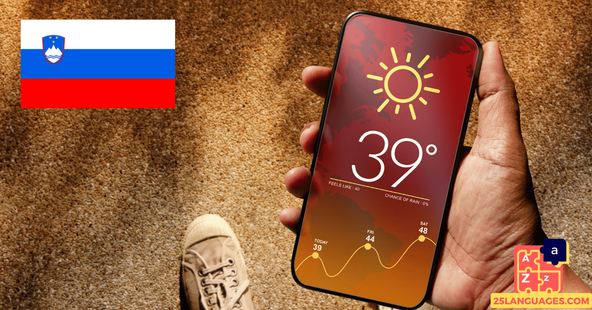 Learn Slovenian - Phrases for Asking about the weather