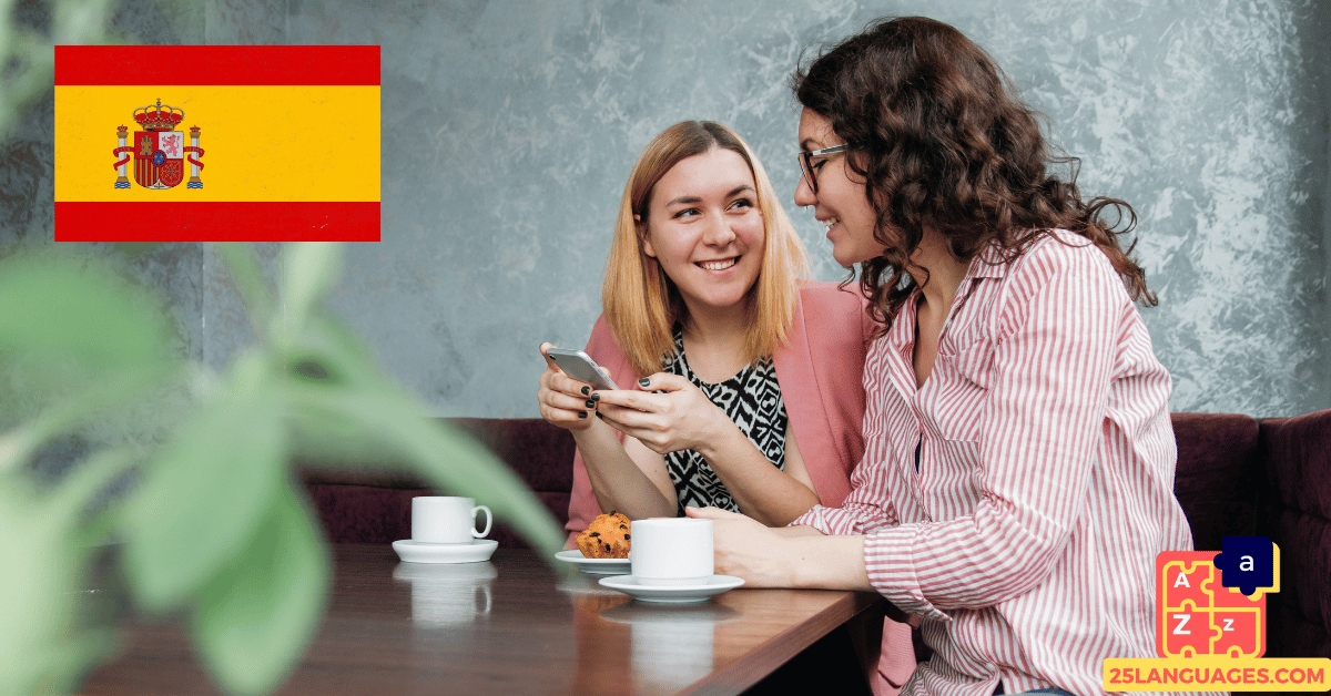 Learn Spanish - Phrases for Conversations with friends