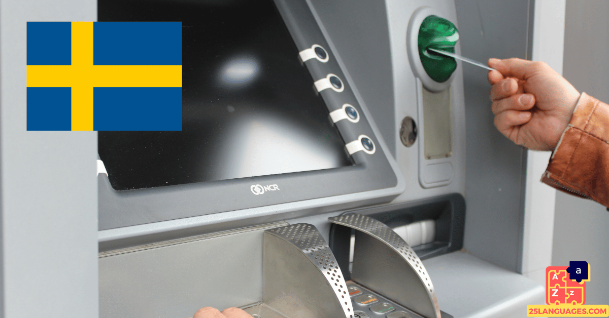 Learn Swedish - ATM Vocabulary