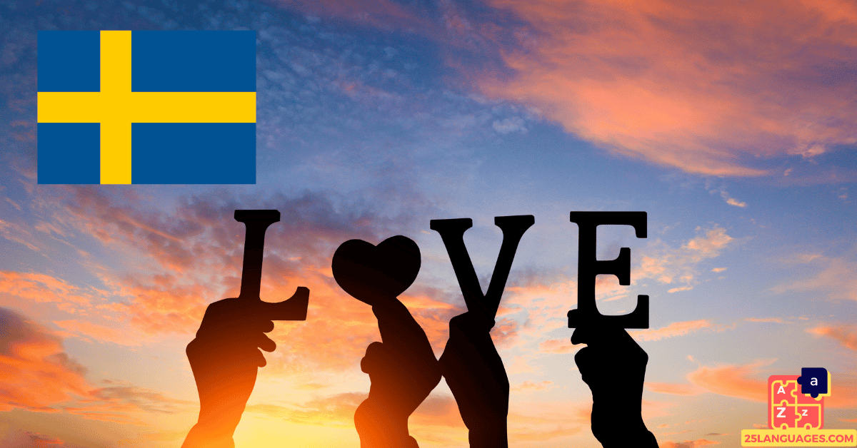 Learn Swedish - Love Vocabulary