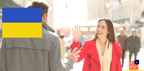 Learn Ukrainian - Greetings and Farewells